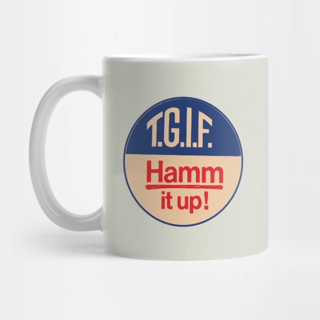 Hamm It Up ( TGIF ) by Eugene and Jonnie Tee's